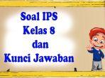 Pembahasan-soal-ujian-latihan-IPS-Kelas-8.jpg
