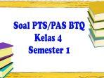 Pembahasn-soal-BTQ-Kelas-4-lengkap-dengan-kunci-jawaban.jpg