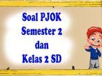 Pembelajaran-soal-PJOK-Kelas-2-semester-2.jpg