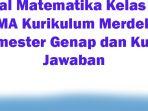 Rangkuman-Soal-Matematika-Kelas-10-SMA-Kurikulum-Merdeka-Semester-Genap-dan-Kunci-Jawaban.jpg