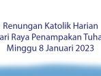 Renungan-Katolik-Harian-Lengkap-Bacaan-Injil-Hari-Raya-Penampakan-Tuhan-Minggu-8-Januari-2023.jpg