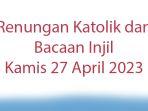 Renungan-Katolik-dan-Bacaan-Injil-Kamis-27-April-2023-Percaya-Pada-Yesus.jpg