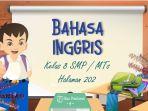 SOAL-Bahasa-Inggris-Kelas-8-SMP-Halaman-202-Chapter-4-Unit-1-Section-7-Enrichment.jpg
