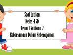 SOAL-Latihan-Kelas-4-SD-Tema-1-Subtema-2.jpg
