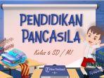 SOAL-SAS-Pendidikan-Pancasila-Kelas-6-SD-Semester-1-Kurikulum-Merdeka.jpg