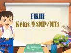 SOAL-Ujian-Sekolah-Fikih-Kelas-9-SMP-MTs-Kunci-Jawaban-UAS-PAS-SAS-Semester-1.jpg