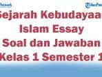 Sejarah-Kebudayaan-Islam-Essay-dengan-47-Soal-dan-Jawaban-Kelas-1-Semester-1.jpg