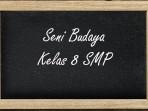 Seni-Budaya-kelas-8-SMP-Semester-113.jpg