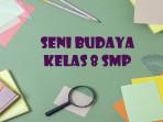 Seni-Budaya-kelas-8-SMP.jpg