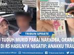 Siswa-SMK-Dituduh-Pakai-Narkoba-Ibu-Gugat-Guru-usai-Hasil-Tes-Negatif.jpg