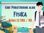 Soal-Fisika-kelas-12-SMA-Semester-2-Kurikulum-Merdeka.jpg
