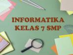 Soal-Informatika-kelas-7-SMP.jpg