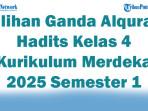 Soal-Jawaban-47-Pilihan-Ganda-Alquran-Hadits-Kelas-4-Kurikulum-Merdeka-2025-Semester-1.jpg