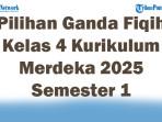 Soal-Jawaban-47-Pilihan-Ganda-Fiqih-Kelas-4-Kurikulum-Merdeka-2025-Semester-1.jpg