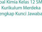 Soal-Kimia-Kelas-12-SMA-Kurikulum-Merdeka-Lengkap-Kunci-Jawaban.jpg
