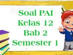 Soal-Latihan-PAI-Kelas-12-Bab-2.jpg
