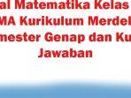 Soal-Matematika-Kelas-10-SMA-Kurikulum-Merdeka-Semester-Genap-dan-Kunci-Jawaban.jpg