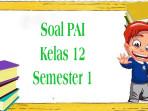 Soal-PAI-Kelas-12-jkk.jpg