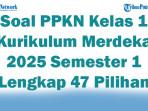 Soal-PPKN-Kelas-1-Kurikulum-Merdeka-2025-Semester-1-Lengkap-47-Pilihan-Ganda.jpg
