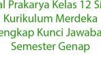 Soal-Prakarya-Kelas-12-SMA-Kurikulum-Merdeka-Lengkap-Kunci-Jawaban-Semester-Genap.jpg
