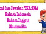 Soal-TKA-3-Mata-Pelajaran.jpg