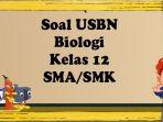 Soal-USBN-Biologi-Kelas-12.jpg