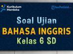 Soal-dan-Kunci-Jawaban-Bahasa-Inggris-Kelas-6-SD-Kurmer.jpg