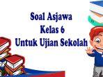 Soal-dan-kunci-jawaban-ujian-sekolah-Aswaja-Kelas-6.jpg