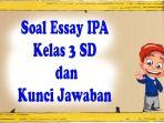 Soal-essay-latihan-IPA-Kelas-3.jpg