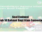 Soal-evaluasi-pada-PAI-dan-Budi-Pekerti-Kelas-12-lengkap-soal-sebagai-pembelajaran.jpg
