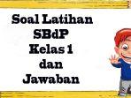 Soal-latihan-pada-SBdP-Kelas-1-SD-kurikulum-merdeka.jpg