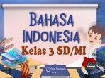 Soal-latihan-ujian-sekolah-Bahasa-Indonesia-Kelas-3.jpg