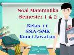 Soal-pembelajaran-langsung-soal-Matematika-Kelas-11-Semester-1-2-lengkap-kunci-jawaban.jpg