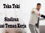 Teka-teki-sindiran-kepada-teman-kantor.jpg