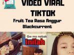 ada-apa-dengan-fruit-tea-blackcurrant-kenapa-fruit-tea-viral-minuman-fruit-tea-dikaitkan-ciuman.jpg