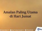 amalan-paling-utama-di-hari-jumat.jpg