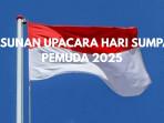 asi-bendera-merah-putih-Berikut-susunan-upacara-Hari-Sumpah-Pemuda-2025.jpg
