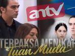 cara-nonton-live-streaming-antv-hari-ini-cek-juga-jam-tayang-terpaksa-menikahi-tuan-muda-update.jpg