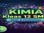 contoh-contoh-soal-Kimia-kelas-12-SMA-terbaru.jpg