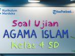 contoh-soal-Agama-Islam-Kelas-4-SD.jpg