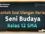 contoh-soal-Seni-Budaya-Kelas-112-SMA-dan-kunci-jawaban-berikut.jpg