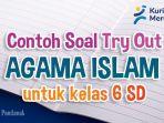 contoh-soal-Try-Out-materi-pelajaran-Agama-Islam.jpg