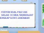 contoh-soal-UAS-PAS-PKN-Kelas-12-SMA.jpg