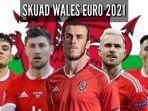 daftar-skuad-wales-euro-2021-babak-16-besar-euro-2021-lengkap-pemain-wales-euro-2021-terbaik.jpg