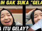 gelay-adalah-kata-yang-diucapkan-nissa-sabyan-vokalis-sabyan-gambus-apa-pengertian-gelay.jpg