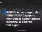 head-to-head-persela-lamongan-vs-persipura-jayapura-lengkap-prediksi-dan-jam-tayang-live-streaming.jpg