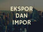 ilustrasi-ekspor-dan-impor-11112212.jpg
