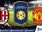 jadwal-icc-mola-tv-ac-milan-vs-manchester-united.jpg