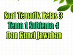 jawaban-soal-kelas-3-sd-tema-1-sub-tema-4-halaman-168-169-172-pertumbuhan-perkembangan-tumbuhan.jpg