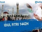kumpulan-ucapan-selamat-idul-fitri-2021-1-syawal-1442-h-dalam-bahasa-arab-inggris-dan-indonesia.jpg